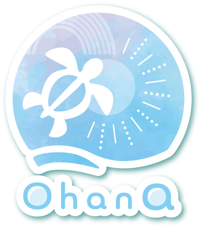 Ohana・Pono
